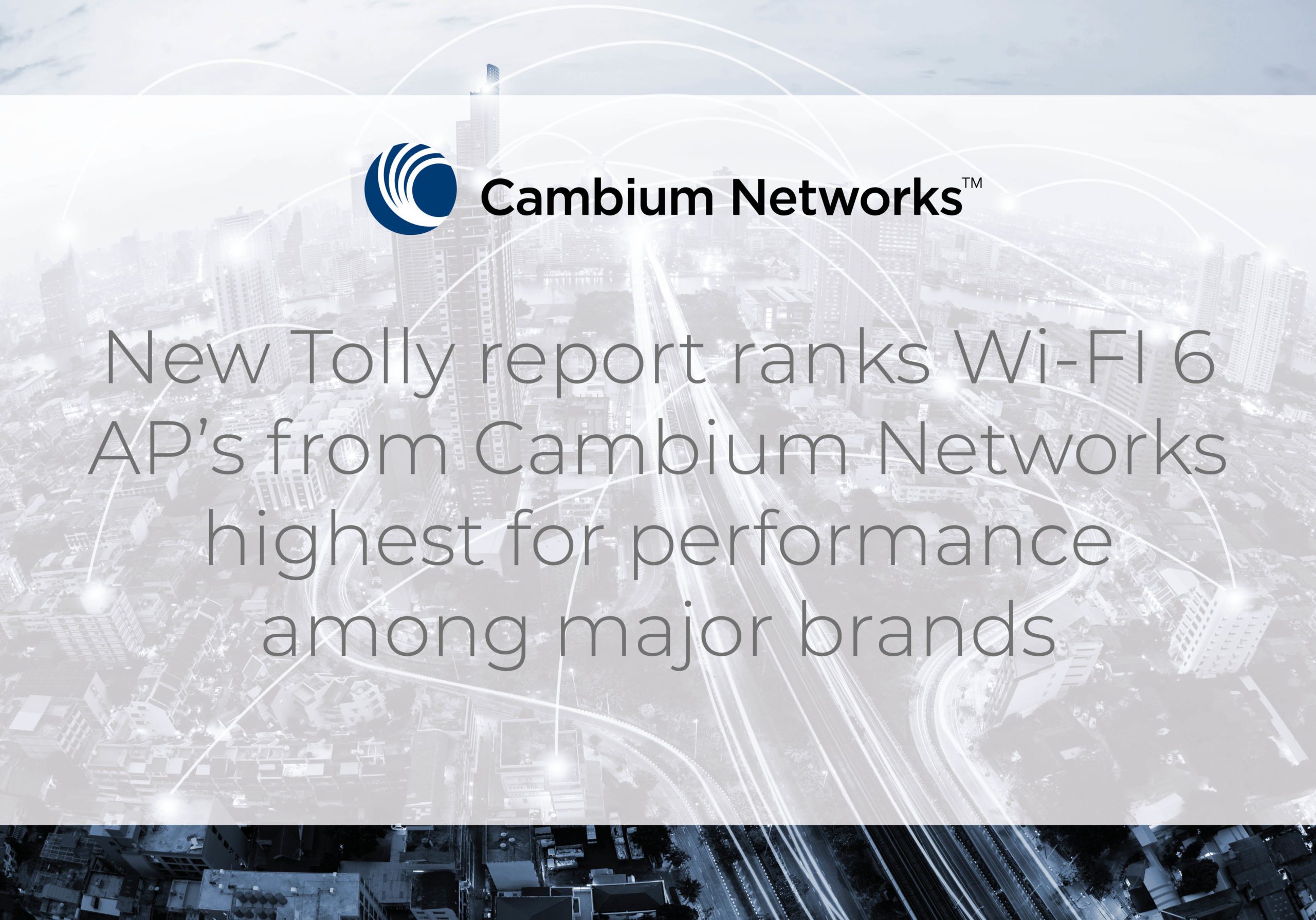 Cambium Networks Wi-Fi 6 Access Points Tolly Report 2021