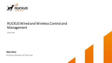 RUCKUS Wired and Wireless Control and Management