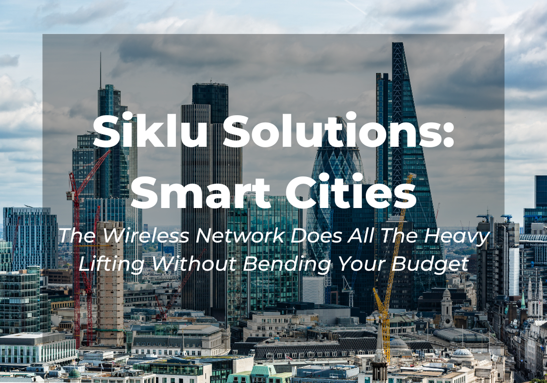 Siklu Solutions: Smart Cities