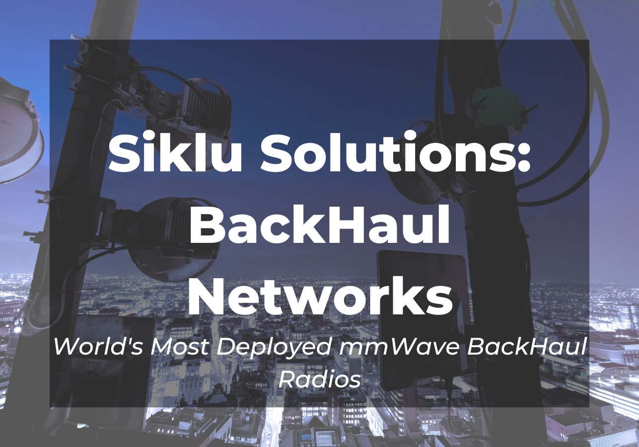 Siklu Backhaul Networks