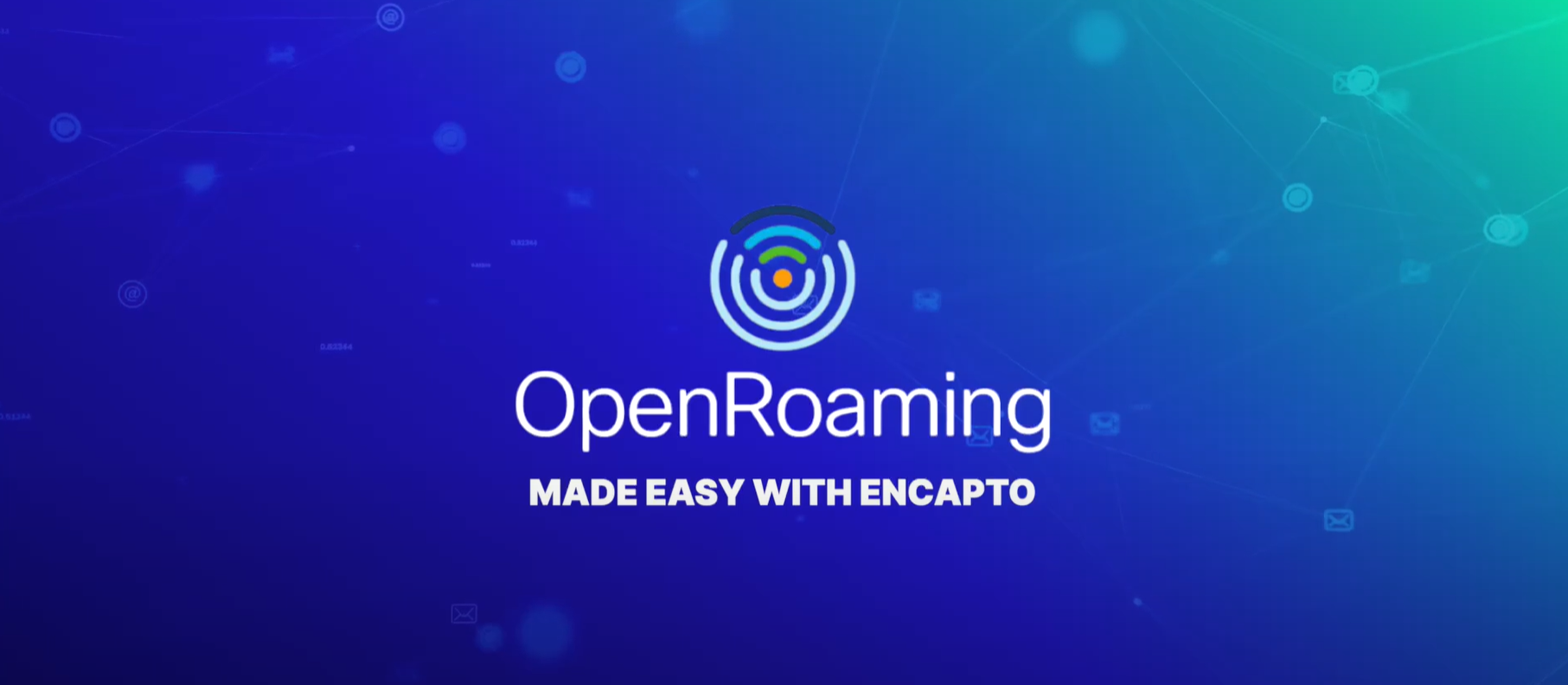 Encapto Open Roaming