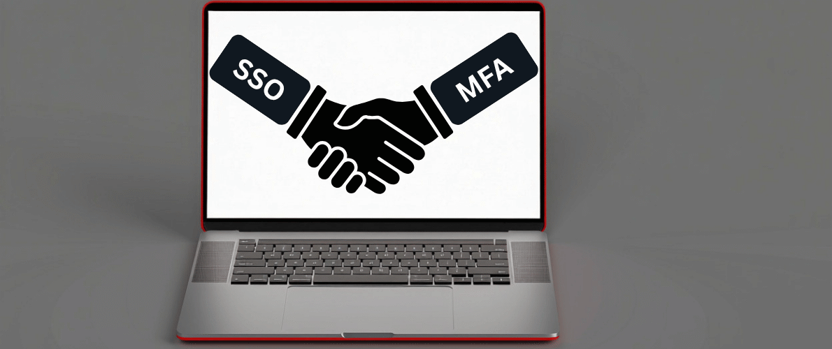 MFA and SSO the Perfect Couple MFA and Sso the Perfect Couple